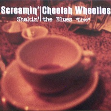 Shakin' The Blues 'Live' mp3 Live by Screamin' Cheetah Wheelies