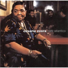 Café Atlantico mp3 Album by Cesária Évora