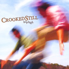 Hop High mp3 Album by Crooked Still