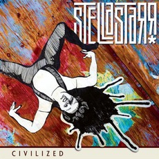 Civilized mp3 Album by Stellastarr*