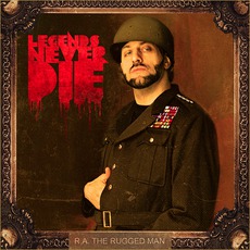 Legends Never Die mp3 Album by R.A. The Rugged Man