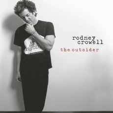 The Outsider mp3 Album by Rodney Crowell