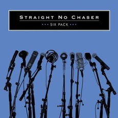 Six Pack mp3 Album by Straight No Chaser