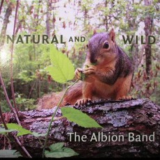 Natural And Wild mp3 Live by The Albion Band