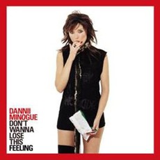 Don't Wanna Lose This Feeling mp3 Single by Dannii Minogue