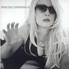 Princess Superstar Is mp3 Album by Princess Superstar