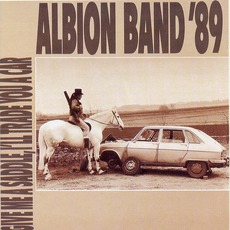 Give Me A Saddle, I'll Trade You A Car mp3 Album by The Albion Band
