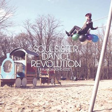 Playground Kids mp3 Album by Soul Sister Dance Revolution