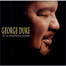 In A Mellow Tone mp3 Album by George Duke