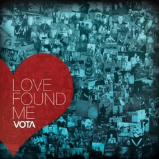 Love Found Me mp3 Album by VOTA