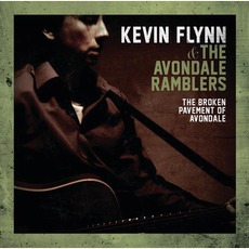 The Broken Pavement Of Avondale mp3 Album by Kevin Flynn & The Avondale Ramblers