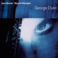 'Round Midnight mp3 Artist Compilation by George Duke