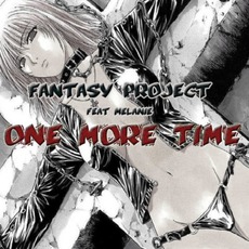 One More Time mp3 Single by Fantasy Project Feat. Melanie
