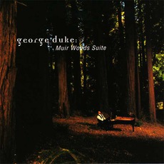 Muir Woods Suite mp3 Live by George Duke