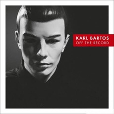 Off The Record mp3 Album by Karl Bartos