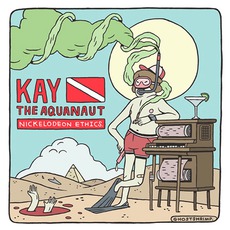 Nickelodeon Ethics mp3 Album by Kay The Aquanaut