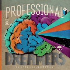 Professional Dreamers mp3 Album by Looptroop Rockers