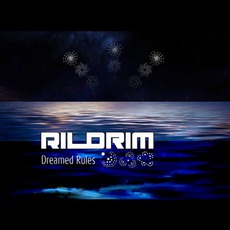 Dreamed Rules mp3 Album by Rildrim