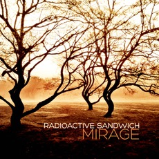 Mirage mp3 Album by Radioactive Sandwich