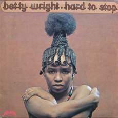 Hard To Stop mp3 Album by Betty Wright