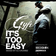 It's Too Easy mp3 Album by Gyft