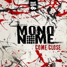 Come Close mp3 Album by Mononome