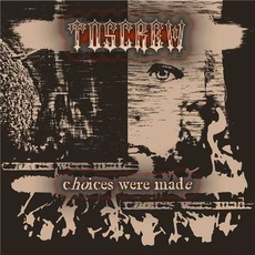 Choices Were Made mp3 Album by Toscrew