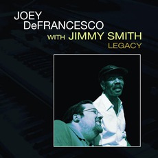 Legacy mp3 Album by Joey DeFrancesco With Jimmy Smith