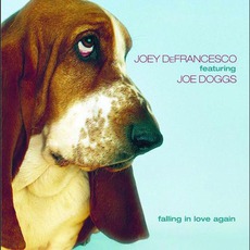 Falling In Love Again mp3 Album by Joey DeFrancesco