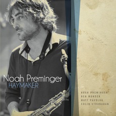 Haymaker mp3 Album by Noah Preminger