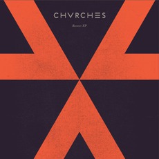 Recover EP mp3 Album by CHVRCHES