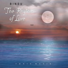 The Rhythm Of Love mp3 Album by Bindu
