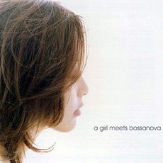 A Girl Meets Bossanova mp3 Album by Olivia Ong