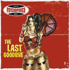 The Last Goodbye mp3 Album by Psychopunch