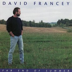 Far End Of Summer mp3 Album by David Francey