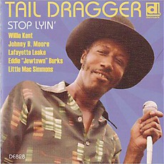 Stop Lyin': The Lost Session mp3 Album by Tail Dragger
