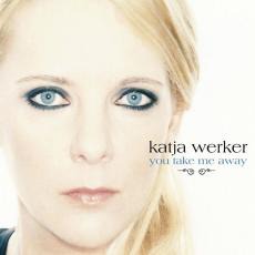 You Take Me Away mp3 Single by Katja Werker