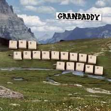 The Sophtware Slump mp3 Album by Grandaddy