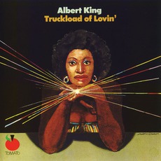 Truckload Of Lovin' (Remastered) mp3 Album by Albert King