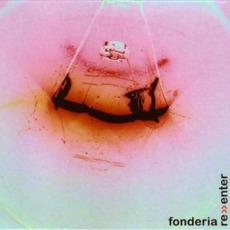Re>>Enter mp3 Album by Fonderia