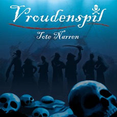 Tote Narren mp3 Album by Vroudenspil