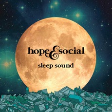 Sleep Sound mp3 Album by Hope And Social