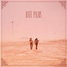 The Dusted Sessions mp3 Album by Date Palms