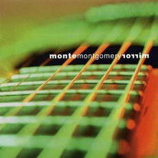 Mirror mp3 Album by Monte Montgomery