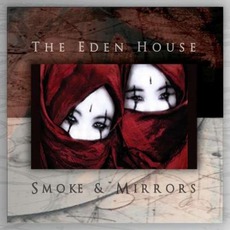 Smoke & Mirrors mp3 Album by The Eden House