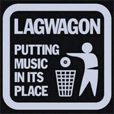 Putting Music In Its Place mp3 Artist Compilation by Lagwagon