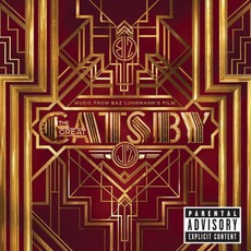 Music From Baz Luhrmann's Film The Great Gatsby (Deluxe Edition) mp3 Soundtrack by Various Artists