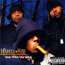 Blood Thicker Than Water, Volume 1 mp3 Album by Infamous Mobb