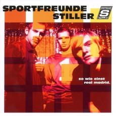 So Wie Einst Real Madrid mp3 Album by Sportfreunde Stiller