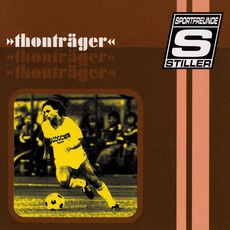 Thonträger mp3 Album by Sportfreunde Stiller